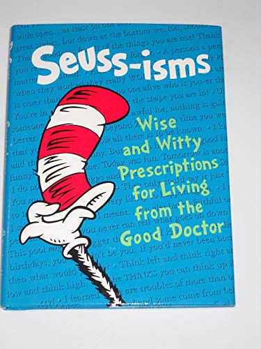 Beispielbild fr Seuss-isms: Wise and Witty Prescriptions for Living from the Good Doctor (Life Favors(TM)) zum Verkauf von SecondSale
