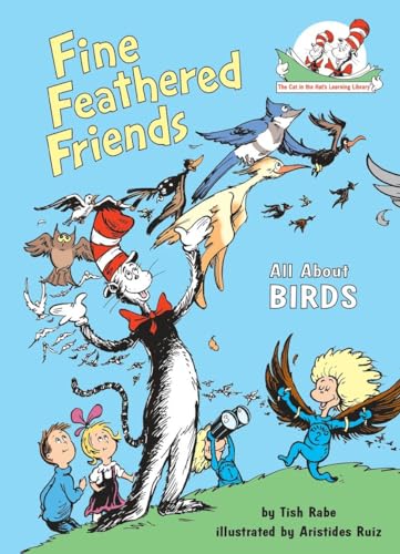 9780679883623: Fine Feathered Friends: All About Birds (The Cat in the Hat's Learning Library)