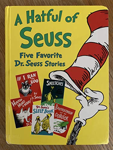 Imagen de archivo de A Hatful of Seuss: Five Favorite Dr. Seuss Stories: Horton Hears A Who! / If I Ran the Zoo / Sneetches / Dr. Seuss's Sleep Book / Bartholomew and the Oobleck a la venta por Reliant Bookstore