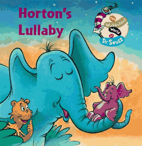 Horton's Lullaby (Wubbulous World of Dr. Seuss) (9780679884552) by Weiss, Ellen