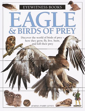 9780679885436: Eagle: And Birds of Prey (Eyewitness Books (Trade))