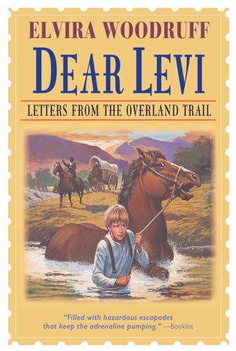 Beispielbild fr Dear Levi: Letters from the Overland Trail (Dear Levi Series) zum Verkauf von SecondSale