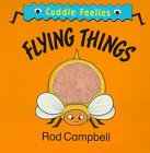 Stock image for Flying Things (Random House Cuddle Feelies) for sale by Wonder Book