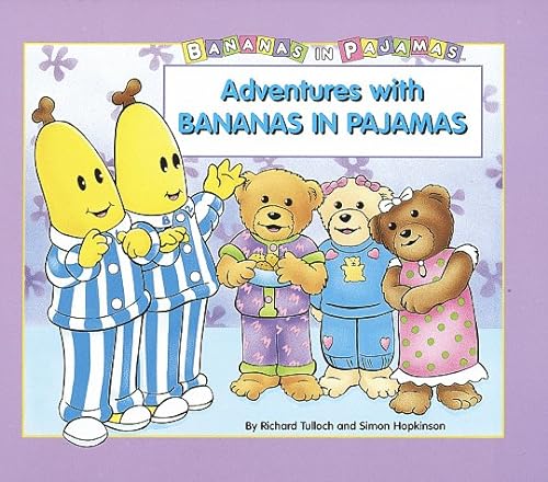 Beispielbild fr Adventures with Bananas in Pajamas zum Verkauf von Books Unplugged