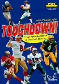 9780679886211: Touchdown: Great Quarterbacks in Football History (Step into Reading)