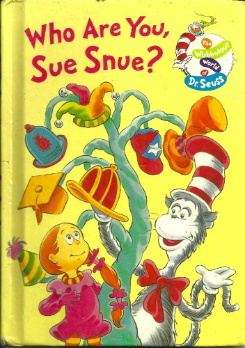 Stock image for Who Are You, Sue Snue? (The Wubbulous World of Dr. Seuss) for sale by Books of the Smoky Mountains