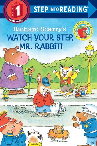 9780679886501: Richard Scarry's Watch Your Step, Mr. Rabbit! (Step-Into-Reading, Step 1)