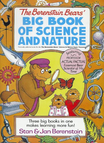 9780679886525: The Berenstain Bears Big Book of Science and Nature: "Bear's Almanac", "Bears' Nature Guide" and "Berenstain Bears' Science Fair"