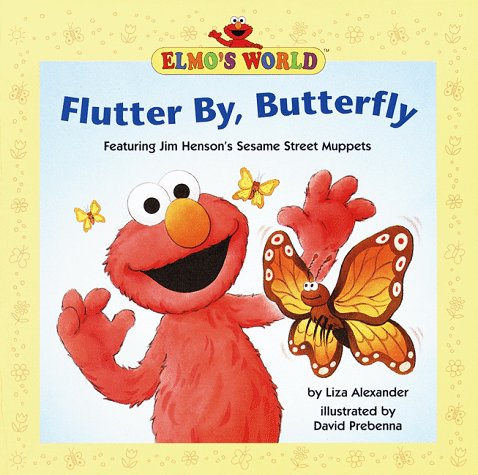 Imagen de archivo de Flutter By, Butterfly: Elmo's World a la venta por Alf Books