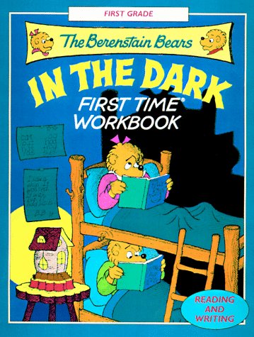 Stock image for The Berenstain Bears in the Dark: First Time Workbook for sale by Book Lover's Warehouse