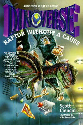 Stock image for Raptor Without a Cause for sale by Better World Books: West