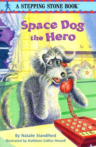 9780679889069: Space Dog the Hero (Stepping Stone Books)