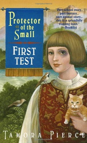 Beispielbild fr First Test: Book 1 of the Protector of the Small Quartet zum Verkauf von Jenson Books Inc