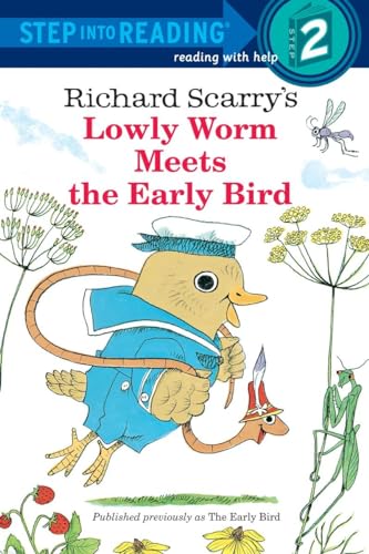 9780679889205: Richard Scarry's Lowly Worm Meets the Early Bird (Step into Reading)