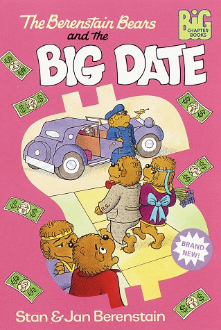 9780679889410: The Berenstain Bears Big Date (Big Chapter Books)