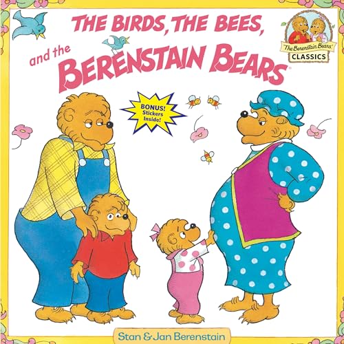 9780679889595: The Birds, the Bees, and the Berenstain Bears