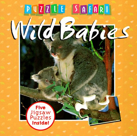 9780679889823: Wild Babies (Puzzle Safari)