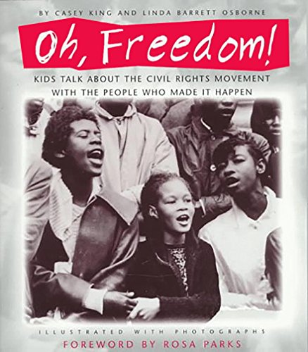 Imagen de archivo de Oh, Freedom!: Kids Talk About the Civil Rights Movement with the People Who Made It Happen a la venta por SecondSale