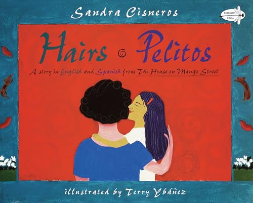 Hairs/Pelitos - Sandra Cisneros