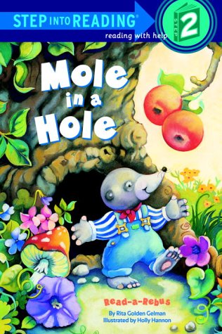 Stock image for Mole in a Hole (Step-Into-Reading, Step 2) for sale by SecondSale