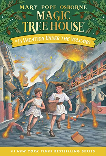 Vacation Under the Volcano (Magic Treehouse: Book 13)