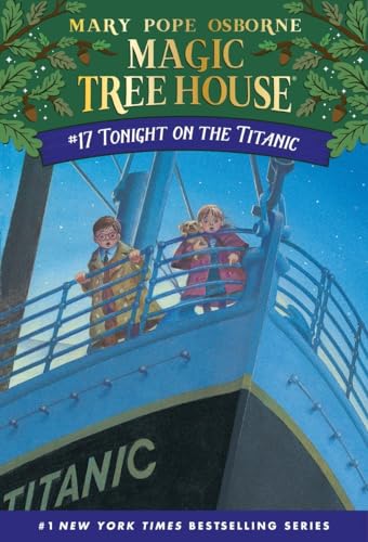 9780679890638: Tonight on the Titanic (Magic Tree House, No. 17)