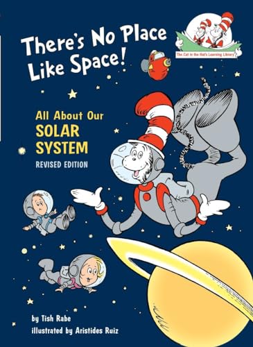 Imagen de archivo de There's No Place Like Space: All about Our Solar System (Cat in the Hat's Learning Library) a la venta por Greener Books