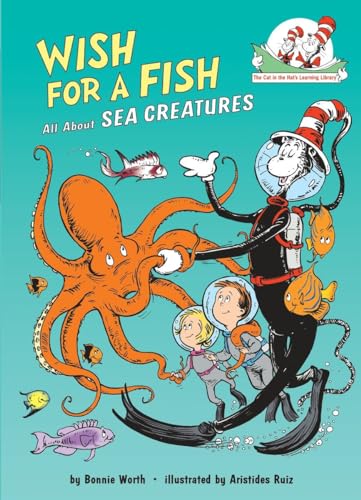 Stock image for Wish for a Fish: All About Sea Creatures (Cat in the Hat's Learning Library) for sale by SecondSale