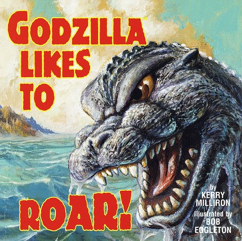 9780679891253: Godzilla Likes to Roar (Pictureback Shape/Official Godzilla)