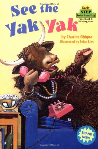 9780679891352: See the Yak Yak (Early Step into Reading)