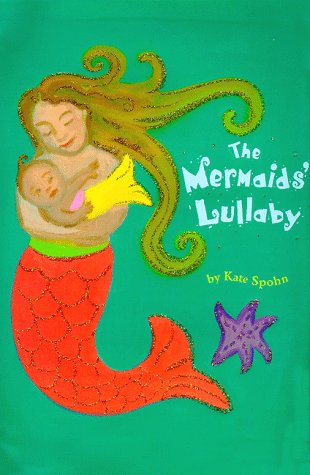 Stock image for The Mermaids' Lullaby for sale by Wonder Book