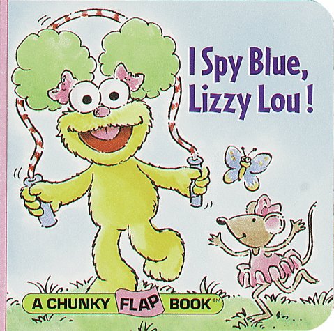 I Spy Blue, Lizzy Lou! (Chunky Flap Book) (9780679891802) by Attinello, Lauren