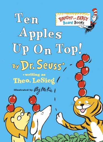 9780679892472: Ten Apples Up On Top! (Bright & Early Board Books(TM))