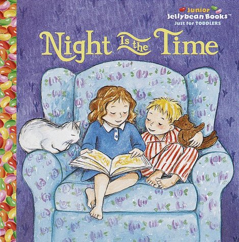 Stock image for Night is the Time (Jellybean Books(R)) for sale by Ergodebooks