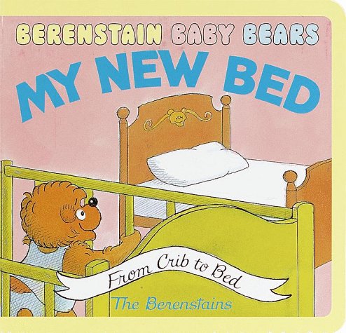 Stock image for Berenstain Baby Bears My New Bed for sale by HPB Inc.