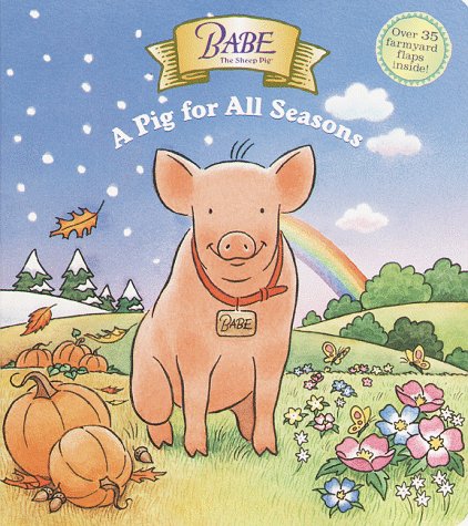 Babe: A Pig for All Seasons (9780679894421) by Moroney, Christopher