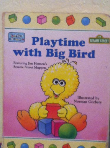 9780679894988: Playtime with Big Bird (Sesame Street Toddler Board Books)