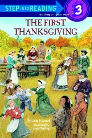 The First Thanksgiving (Step-Into-Reading, Step 3) - Linda Hayward