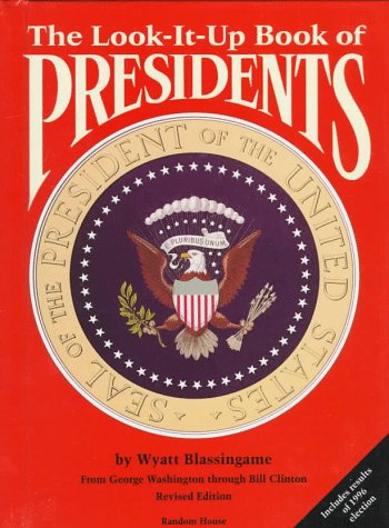 Beispielbild fr The Look-It-Up Book of Presidents zum Verkauf von Better World Books