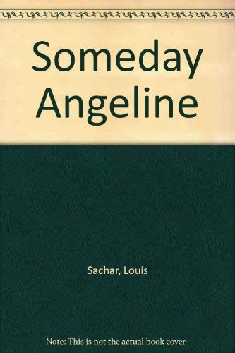 Someday Angeline (9780679904120) by Sachar, Louis