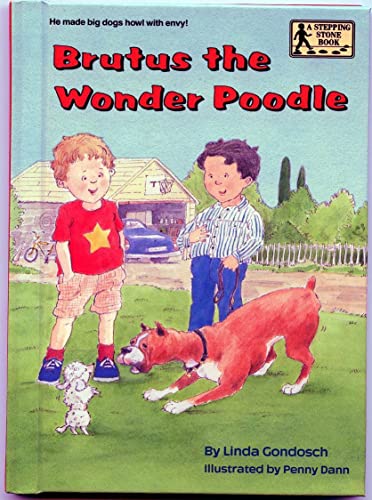 Stock image for Brutus the Wonder Poodle for sale by Better World Books