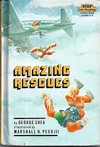 Beispielbild fr Amazing Rescues zum Verkauf von Better World Books