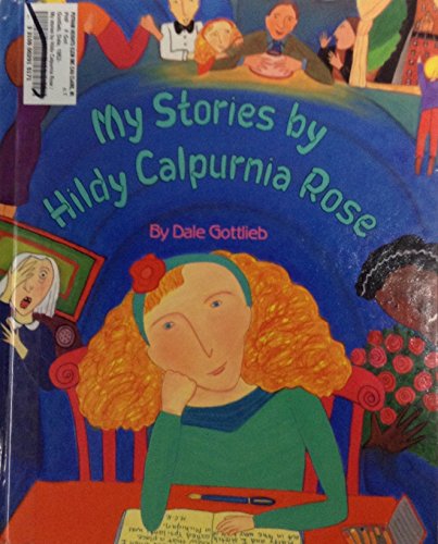 Stock image for My Stories by Hildy Calpurnia for sale by HPB Inc.