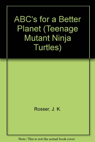Beispielbild fr Teenage Mutant Ninja Tirt;es ANC's for a Better Planet zum Verkauf von Direct Link Marketing