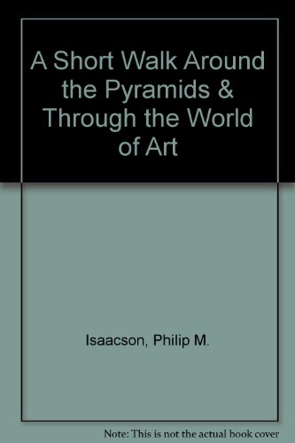 9780679915232: A Short Walk Around the Pyramids & Through the World of Art