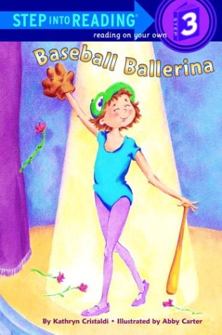 Imagen de archivo de Baseball Ballerina (Step-Into-Reading, Step 3) a la venta por Gulf Coast Books