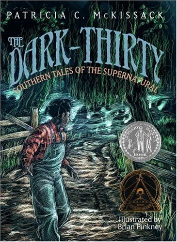 Beispielbild fr The Dark-Thirty: Southern Tales of the Supernatural (Newbery Honor Book) zum Verkauf von Library House Internet Sales