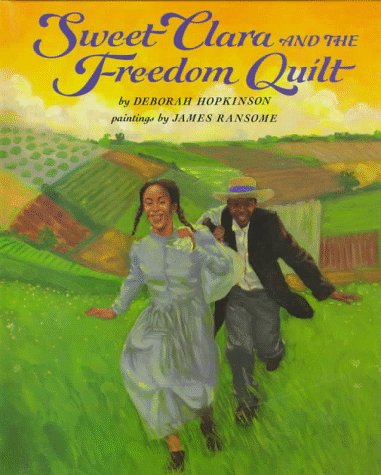 Stock image for Sweet Clara and the Freedom Quilt for sale by Better World Books