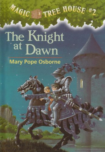 Stock image for The Knight at Dawn (Magic Tree House) for sale by Wonder Book