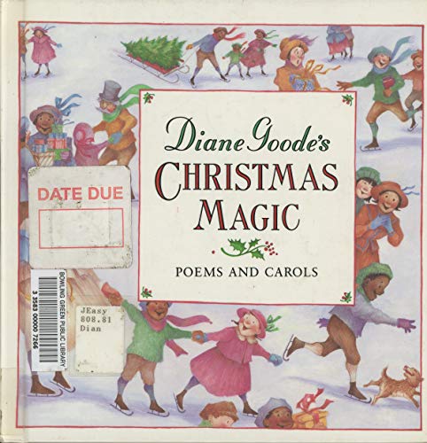 Stock image for Diane Goode's Christmas Magic : Poems and Carols for sale by Better World Books